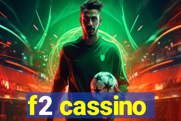 f2 cassino